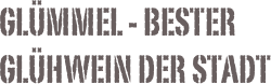Glümmel - Bester glühwein der stadt
